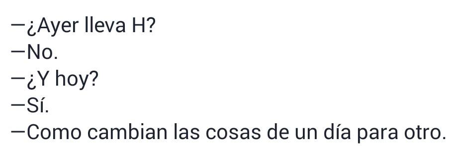 Como Cambian Las Cosas De Un Dia Para Otro Holaxd