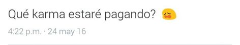 que-karma-estare-pagando